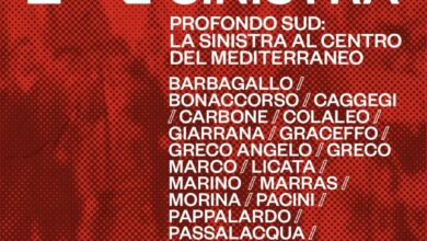 Photo of Profondo Sud: “la politica e la sinistra al centro del Mediterraneo”